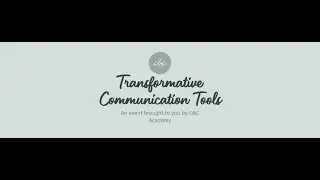 Transformative Communication Tools
