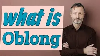 Oblong | Meaning of oblong