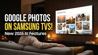 Google Photos Arrives on Samsung TVs in 2026