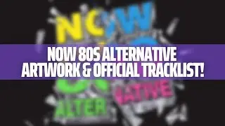 NOW That's What I Call 80s Alternative Artwork & Official Tracklist!