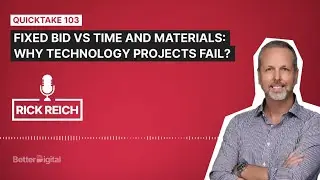 Fixed Bid vs Time & Materials.  Why Technology Projects Fail?