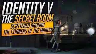 Scattered Around The Corner Of The Manor (Secret) -  Identity V