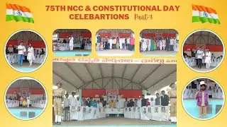 🇮🇳75th NCC Day & Constitutional day Celebrations Part-3🇮🇳