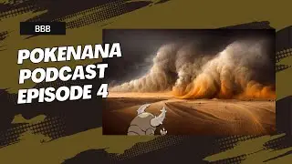 Pokenana Podcast Episode 4: Challenge of the Samurai
