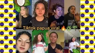 new❗ tiktok papua viral terbaru🌴// versi cewek papua cantik