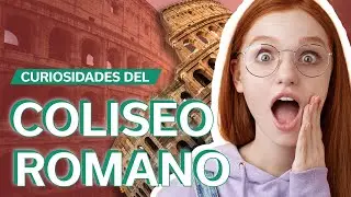 20 Curiosidades del Coliseo Romano 🏟 | ¡Asómbrate!