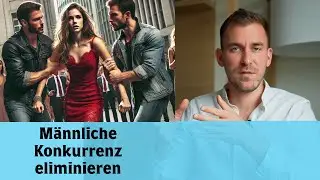 Mit männlicher Konkurrenz richtig umgehen