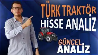TÜRK TRAKTÖR HİSSE | TÜRK TRAKTÖR HİSSE ANALİZ | TTRAK HİSSE | TTRAK HİSSE ANALİZ |TTRAK HİSSE YORUM