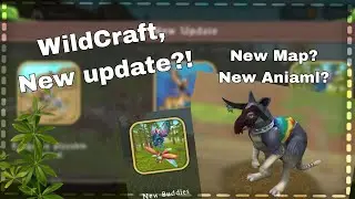 WILDCRAFT NEW UPDATE?! - New Animal, World, Buddies and S6 Wild Pass! 🐾✨
