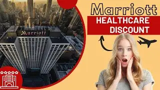 Planning Your Next Vacation? Don't Miss Marriott's Healthcare Discount