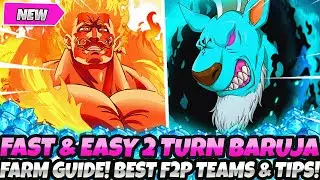 *FASTEST & EASIEST 2 TURN BARUJA CLEARS!* BEST F2P TEAMS! FAST FARMING! FULL GUIDE! (7DS Grand Cross