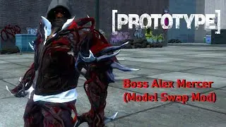 [PROTOTYPE] | Real Boss Alex Mercer Mod (Model Swap)