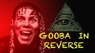 6IX9INE- GOOBA In Reverse💀(Hidden messages?)