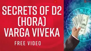 Secrets of Divisional Charts | Secrets of Hora Varga or D2 | Decoding Classics & Shloka's
