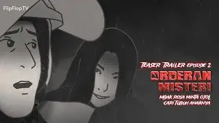 Orderan Misteri Episode 2 - Teaser Trailer