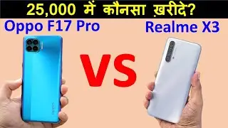 Oppo F17 Pro VS realme X3 Pro - Full Comparison | Tech Rakesh