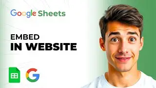 How To Embed Google Sheets In A Google Sites Website (Easiest Way) (2025 Guide)