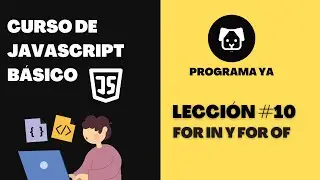 10.For in y For of - Curso de JavaScript Básico #javascript #programming #frontend