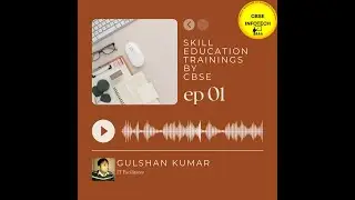 Ep-01 | Teacher Training Sessions to be conducted by CBSE in partnership with Microsoft |