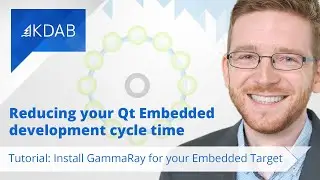 Tutorial: Install GammaRay for Your Embedded Target