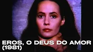 #23 Video Review – Eros, the God of Love (1981)