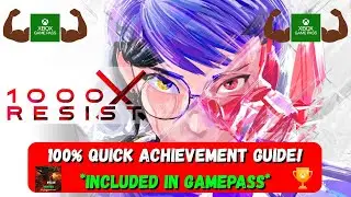 1000xRESIST - 100% Quick Achievement Guide! *All Misc Achievements & Included In Gamepass*