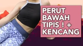 CARA MENGENCANGKAN PERUT BAWAH - NO GELAMBIR