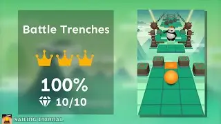「Sailing Eternal」Battle Trenches (★★★★★) | Rolling Sky Edit