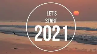 Let's Start 2021 | Motivational Song | New Year New Spirit | AK Media