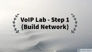Cisco VoIP Lab (Step 1) - Build Network