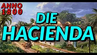 Anno 1800: Keim der Hoffnung | Tutorial zum DLC | Tipps und Tricks mit Fazit