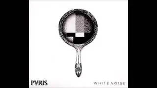 PVRIS - Mirrors