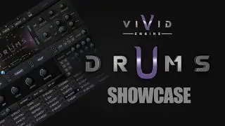"VIVID" Walkthroughs #6 - DRUMS MODULE - 2,200+ DRUMS Laid Out For FAST Production - Kontakt Library
