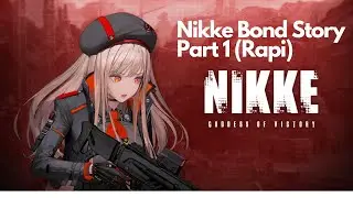 Nikke Bond Story (part 1) Rapi