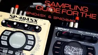 Sampling Guide For The SP404