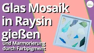 Raysin gießen mit Mosaiksteinen und Farbpigment - Keraflott gießen und einfärben mit Glasmosaik