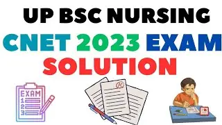 BSc Nursing Entrance Exam 2023 Question Paper Solution | CNET 2023