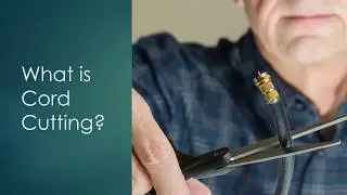 Getting Started With Cord Cutting Part 1 - Getting Started