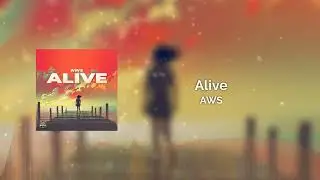 AWS - Alive