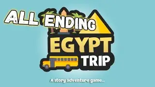 All ending in Egypt Trip [NEW!] | Roblox