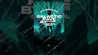OUT NOW! Phase Control - Galactic Rave 