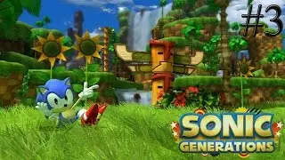 Sonic Generations Lets Play #3