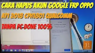 Cara Hapus Akun Google Frp Oppo A71 2018 CPH1801 Qualcomm Tanpa Pc