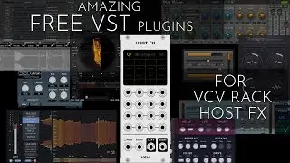 9 Super Useful FREE VST Plugins for VCV Rack HOST FX module