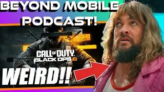 Beyond Mobile Podcast: Minecraft Movie Reactions, Black Ops 6 And More!
