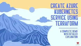 How to create Azure Kubernetes Service using Terraform