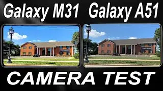 Samsung Galaxy M31 VS Samsung Galaxy A51 Camera Test | Galaxy M31 VS Galaxy A51 Comparison