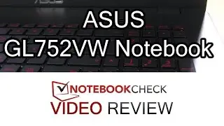 ASUS GL752VW Gaming Laptopp review. Details, internals, performance.