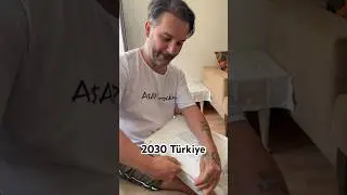 2030 da Türkiye’de beklenti ;)