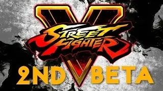 Street Fighter V Beta Impressions - BoukenJima